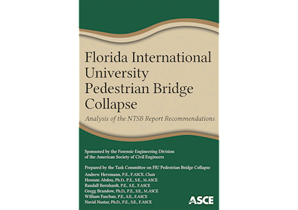 book cover for Florida International University Pedestrian Bridge Collapse Analysis of the NTSB Report Recommendations